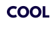 COOL